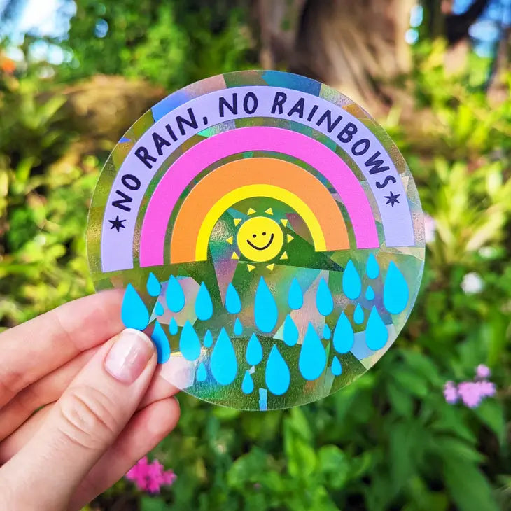 🌈 No Rain, No Rainbows - Suncatcher Sticker